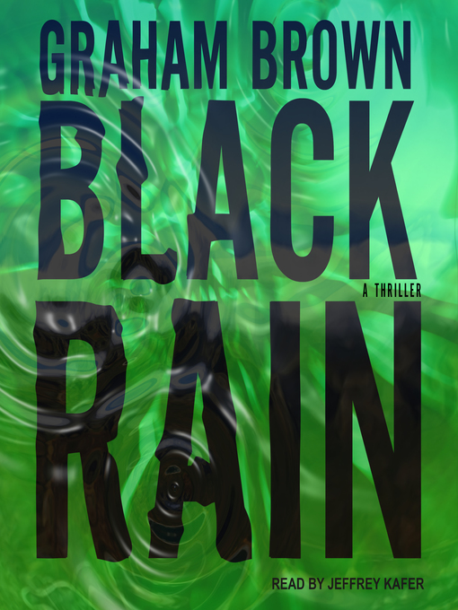Title details for Black Rain by Graham Brown - Available